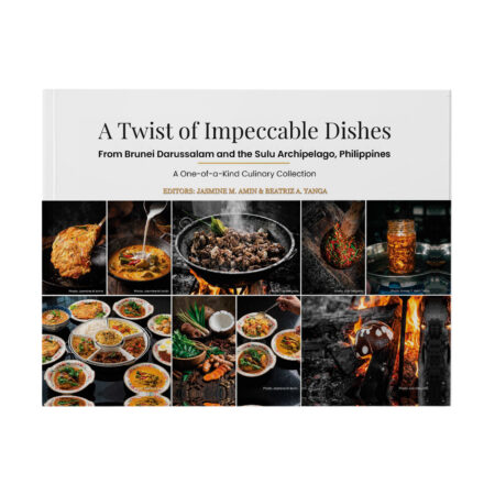 A Twist of Impeccable Dishes: From Brunei Darussalam and the Sulu Archipelago, Philippines