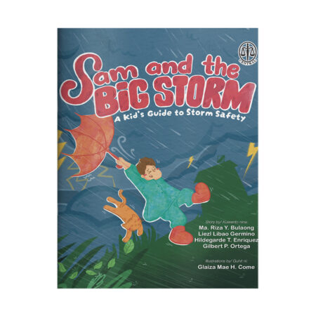 Sam and the Big Storm (A Kid’s Guide to Storm Safety)
