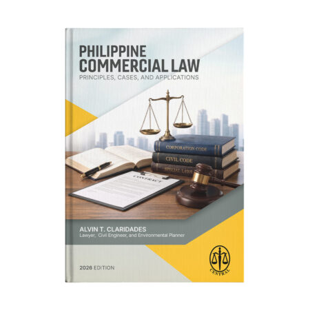 Philippine Commercial Law: Principles, Cases, and Applications