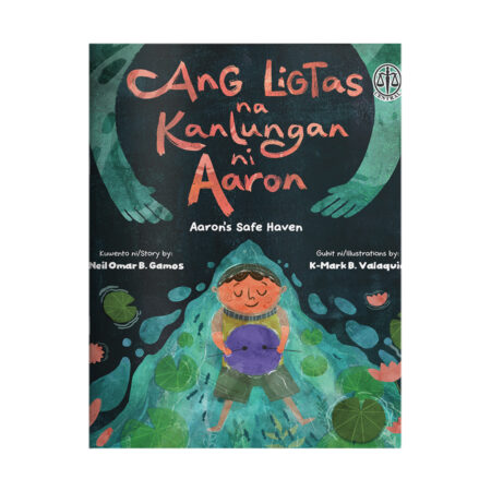 Ang Ligtas na Kanlungan ni Aaron (Aaron’s Safe Haven)