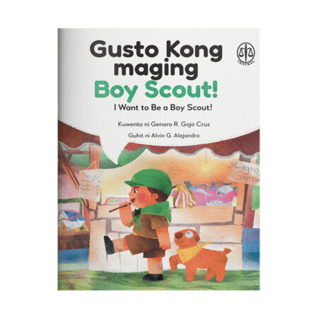 Gusto Kong maging Boy Scout! (I Want to Be a Boy Scout!)