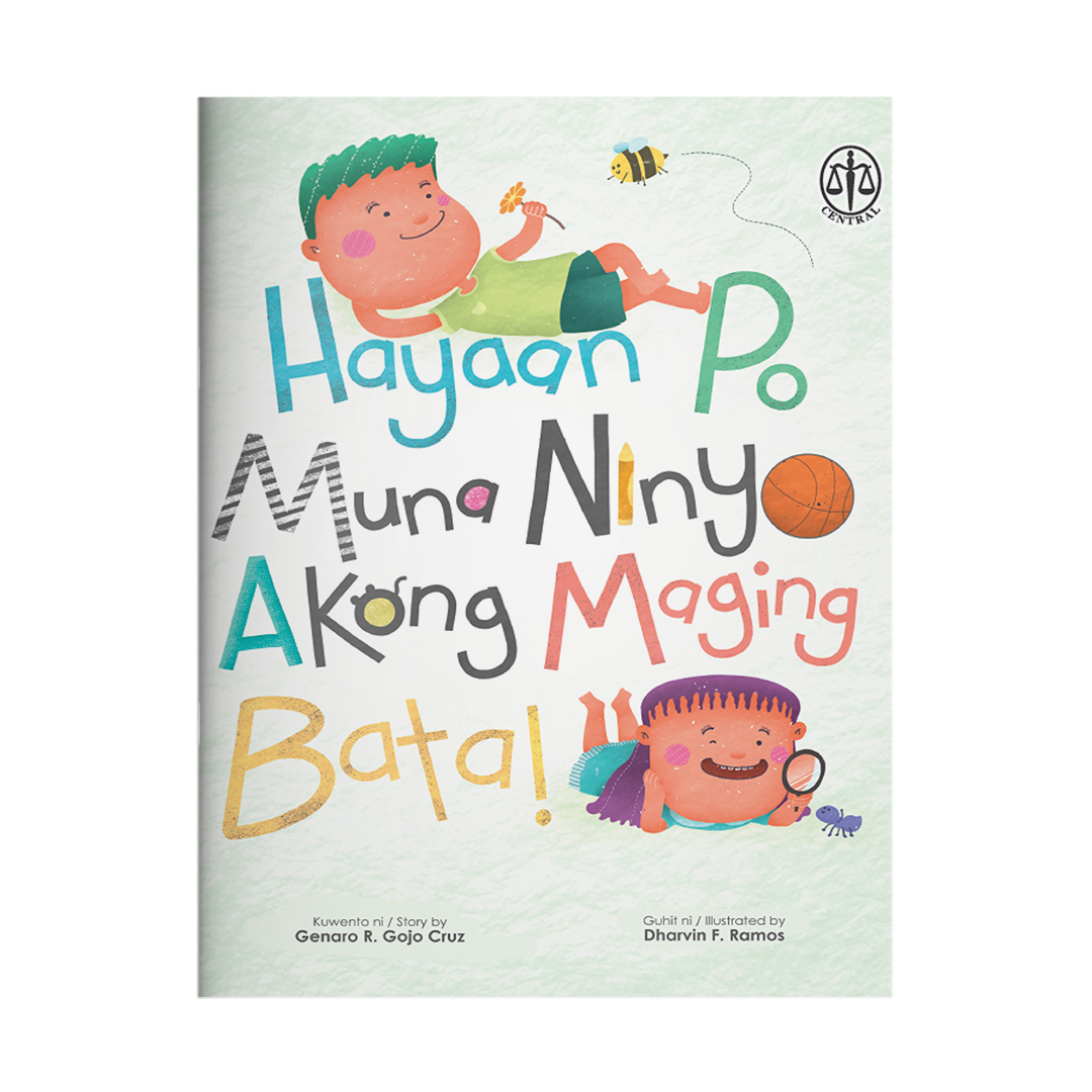 Hayaan Po Muna Ninyo Akong Maging Bata!