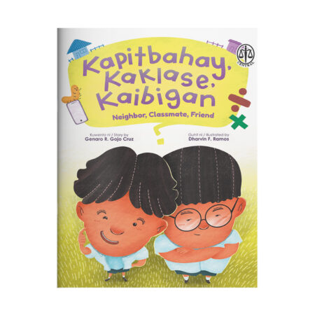 Kapitbahay, Kaklase, Kaibigan (Neighbor, Classmate, Friend)