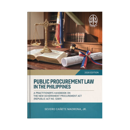 Public Procurement Law in the Philippines: A Practitioner's Handbook on the New Government Procurement Act (Republic Act No. 12009)