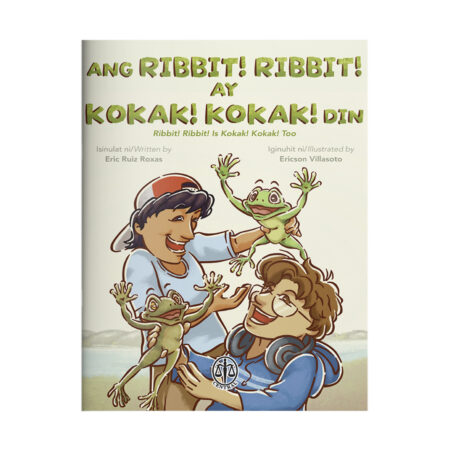 Ang Ribbit! Ribbit! Ay Kokak! Kokak! Din (Ribbit! Ribbit Is Kokak! Kokak! Too)