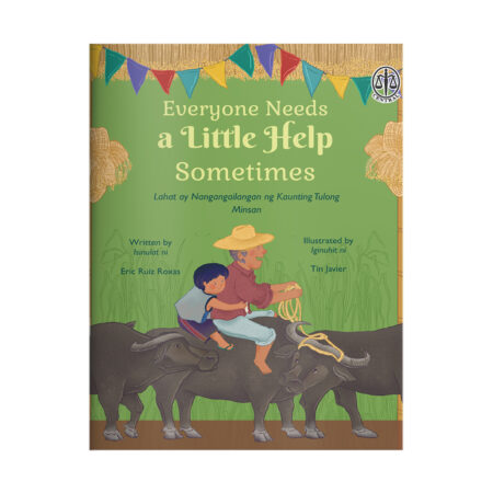 Everyone Needs a Little Help Sometimes (Lahat ay Nangangailangan ng Kaunting Tulong Minsan)