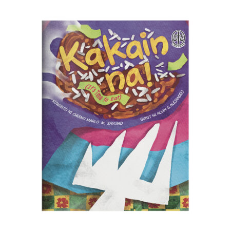 Kakain na! (It’s Time to Eat)