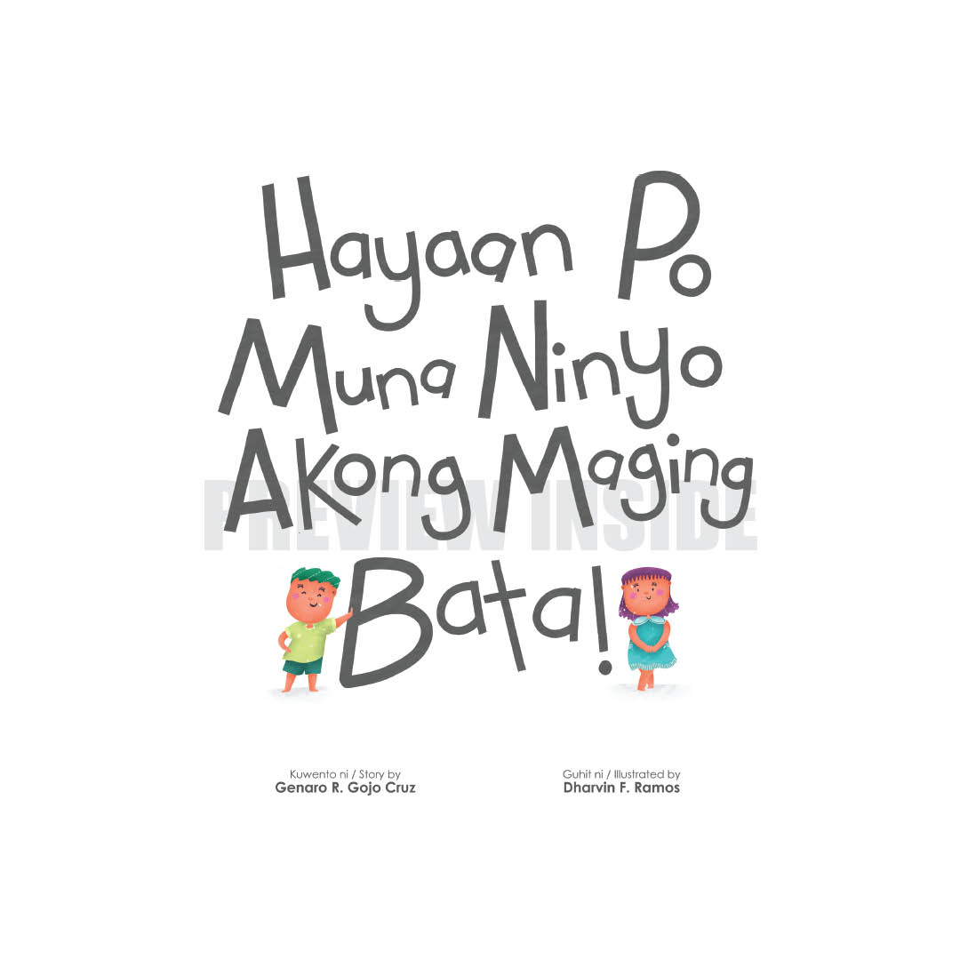 Hayaan Po Muna Ninyo Akong Maging Bata! - Image 2