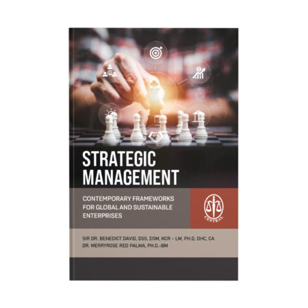Strategic Management: Contemporary Framework for Global and Sustainable Enterprises