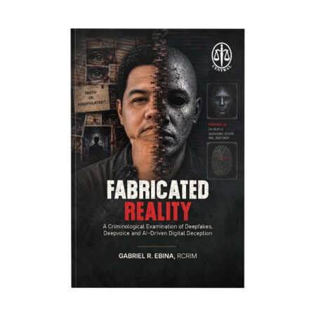 Fabricated Reality (A Criminological Examination of Deepfakes, Deepvoice and AI-Driven Digital Deception)
