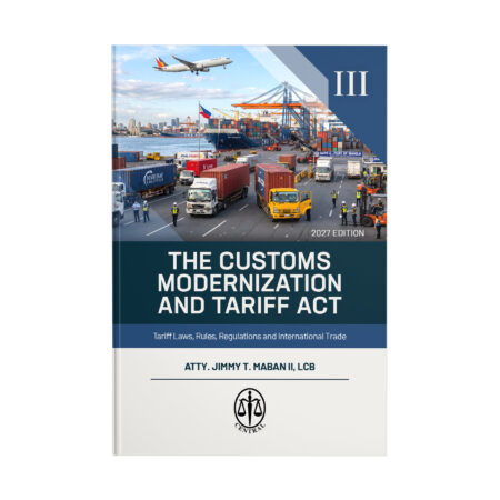 The Customs Modernization and Tariff Act (Volume III)
