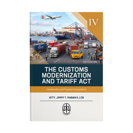 The Customs Modernization and Tariff Act (Volume IV)