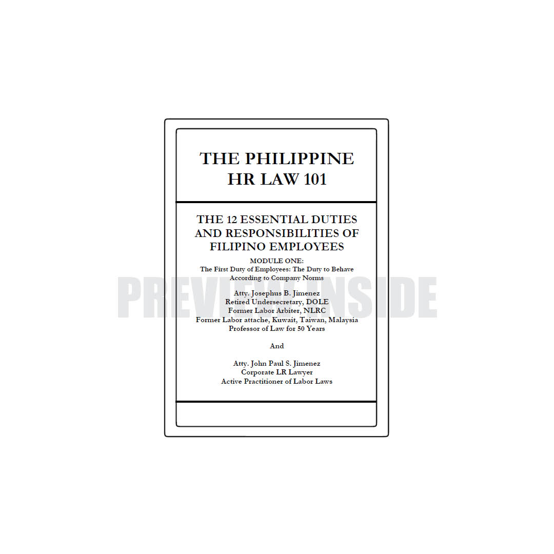 The Philippine HR Law 101 – Module Three: The Third Duty – The Duty to Work With Focus, Diligence, and Commitment and to Perform One’s Duties in the Highest Quality and on Strict Timeliness - Image 2